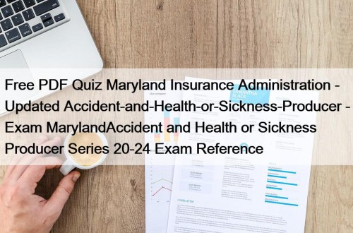 Free PDF Quiz Maryland Insurance Administration - Updated ...